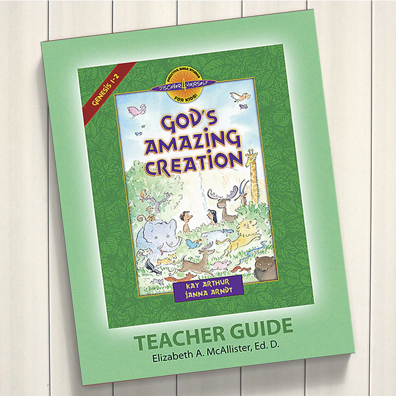GOD'S AMAZING CREATION (GENESIS 1-2)-D4Y TEACHERS GUIDE