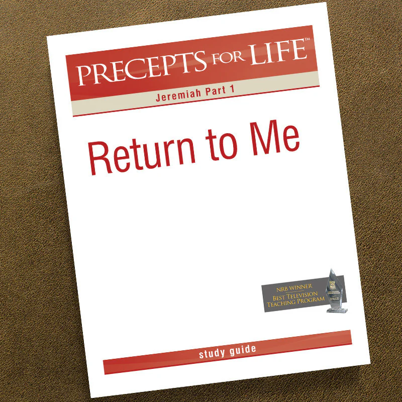 JEREMIAH PART 1-PRECEPTS FOR LIFE STUDY GUIDE