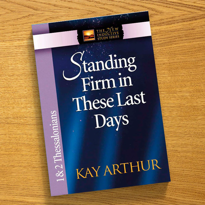 STANDING FIRM IN THESE LAST DAYS-1/2 THESS-NISS